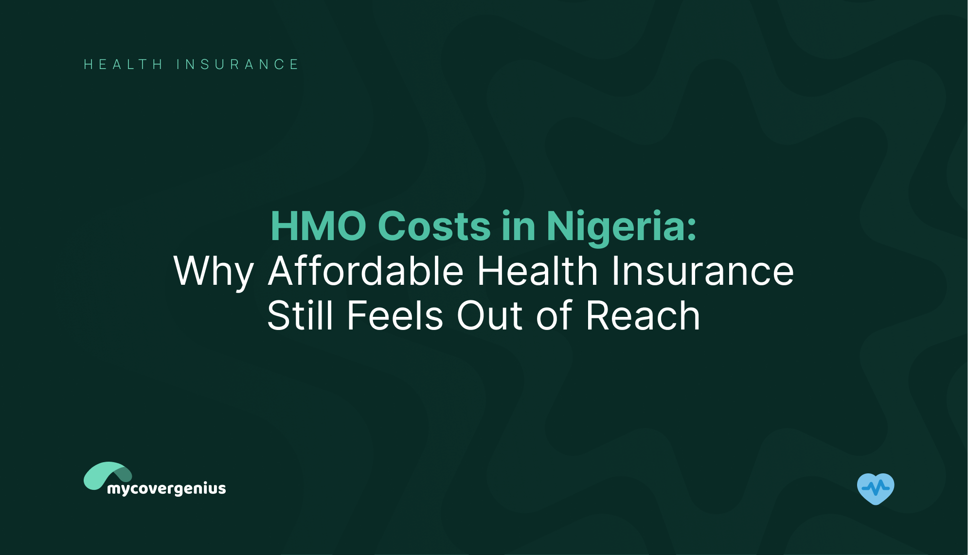 HMO Costs in Nigeria: Why Affordable Health Insurance Still Feels Out of Reach