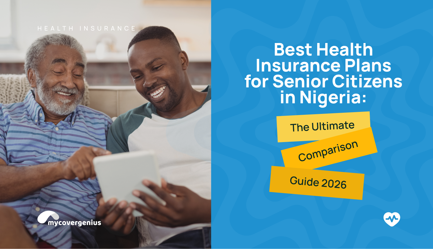 Best Health Insurance Plans for Senior Citizens in Nigeria: The Ultimate Comparison Guide 2026