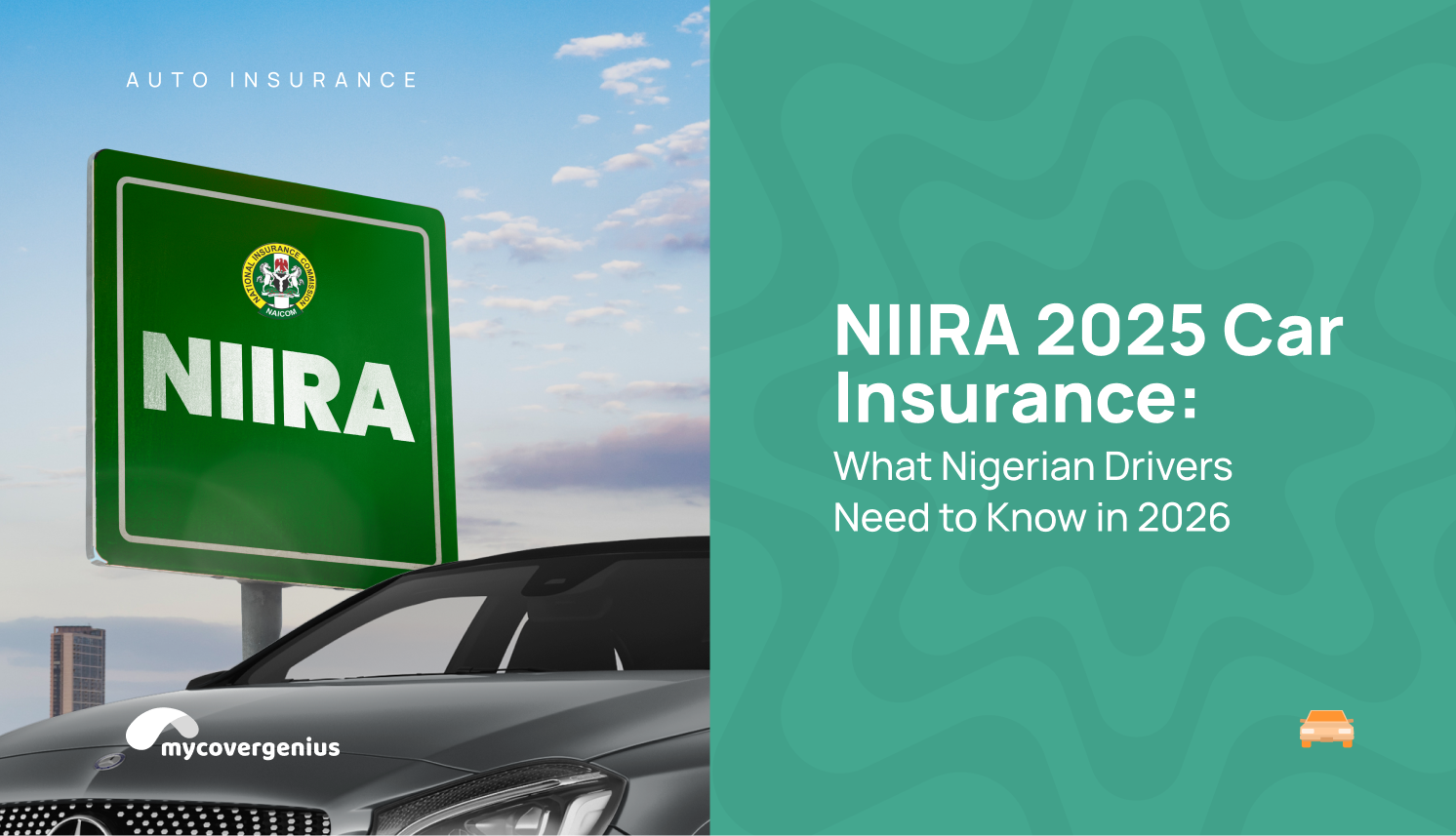 NIIRA 2025 Car Insurance: What Nigerian Drivers Need to Know in 2026