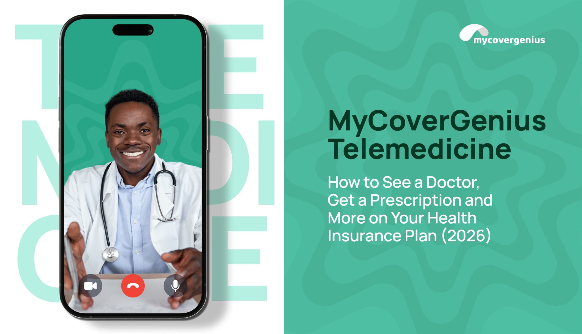 MyCoverGenius Telemedicine: How to See a Doctor, Get a Prescription and More on Your Health Insurance Plan (2026) 